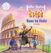 Roller Skating Ralph Goes To Italy
