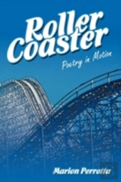 Rollercoaster: Poetry In Motion