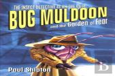 Rollercoasters: Bug Muldoon And The Garden Of Fear