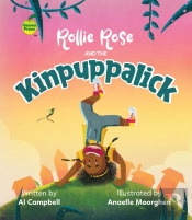 Rollie Rose And The Kinpuppalick