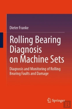 Bertrand.pt - Rolling Bearing Diagnosis On Machine Sets