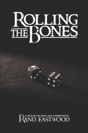 Rolling The Bones: 12 Tales Of Life, Dea