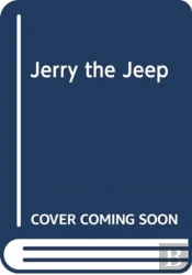 Rolling Wheels: Jerry The Jeep
