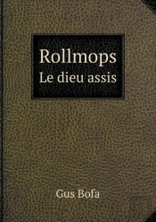 Rollmops Le Dieu Assis