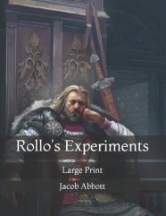 Rollo'S Experiments
