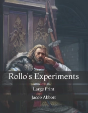 Rollo'S Experiments