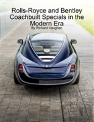 Rolls-Royce And Bentley Coachbuilt Specials In The Modern Era