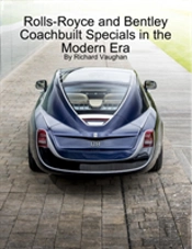 Rolls-Royce And Bentley Coachbuilt Specials In The Modern Era