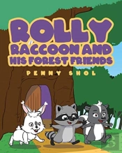 Rolly Raccoon And His Forest Friends