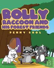 Rolly Raccoon And His Forest Friends