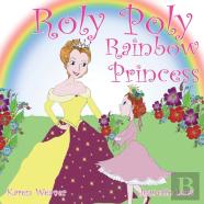 Roly Poly Rainbow Princess