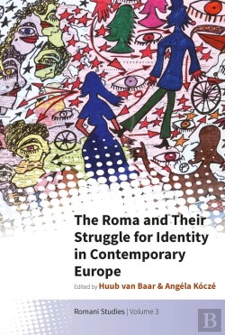 Bertrand.pt - Roma And Their Struggle For Identity In Contemporary Europe