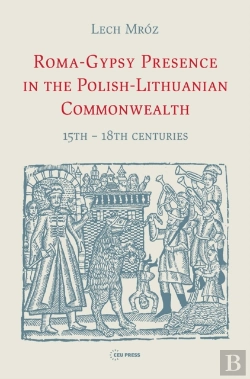 Bertrand.pt - Roma-Gypsy Presence In The Polish-Lithuanian Commonwealth