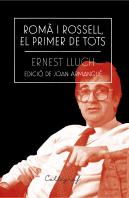 Romà I Rossell, El Primer De Tots