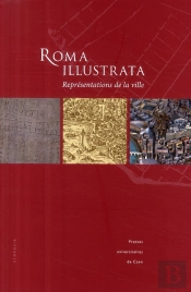 Roma Illustrata ; Représentations De La Ville
