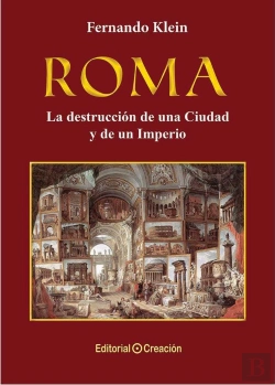 Bertrand.pt - Roma, La Destrucción De Una Ciudad Y Un Imperio