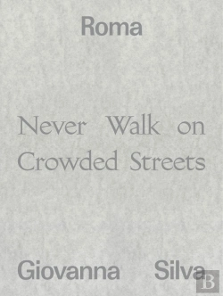 Bertrand.pt - Roma - Never Walk On Crowded Streets