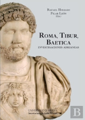 Roma, Tibur, Baetica