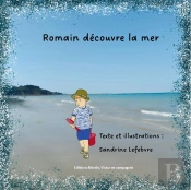 Romain Découvre La Mer