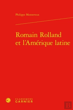 Bertrand.pt - Romain Rolland Et L'Amérique Latine