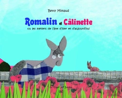 Bertrand.pt - Romalin Et Calinette Ou Les Metiers De L'Ane D'Hier Et D'Aujourd'Hui