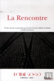 Roman 20-50, Collection 'Actes'/2014 : La Rencontre