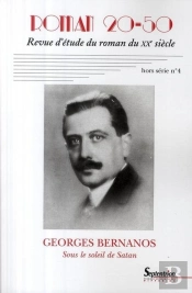 Roman 20-50, Hors Série N°4/Novembre 2008 : George Bernanos, Sous Le Soleil De Satan