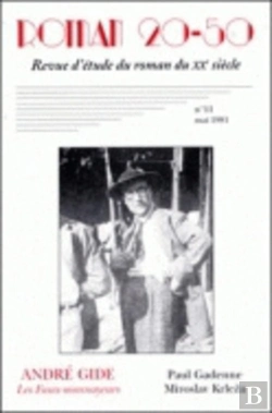 Bertrand.pt - Roman 20-50, N° 11/Mai 1991 : André Gide, Les Faux-Monnayeurs. Paul Gadenne, Miroslav Krle¸A