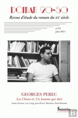 Bertrand.pt - Roman 20-50, N° 51/Juin 2011 : Georges Perecles Choses Et Un Homme Qui Dortannie Ernaux, Luc Lang, Jean-Pierre Martinet, Paul Morand