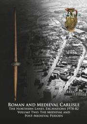 Roman And Medieval Carlisle