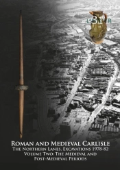 Roman And Medieval Carlisle