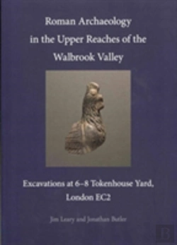 Bertrand.pt - Roman Archaeology In The Upper Reaches Of The Walbrook Valley
