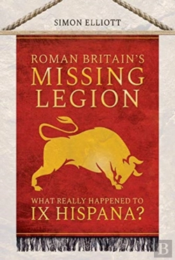 Bertrand.pt - Roman Britain'S Missing Legion
