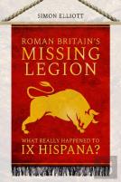 Roman Britain'S Missing Legion