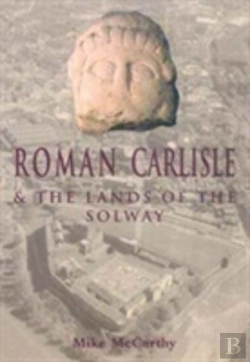 Bertrand.pt - Roman Carlisle And The Lands Of The Solway