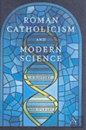 Roman Catholicism And Modern Science