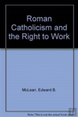 Bertrand.pt - Roman Catholicism And The Right To Work