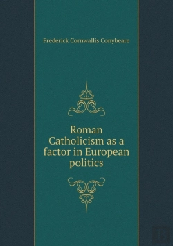 Bertrand.pt - Roman Catholicism As A Factor In European Politics