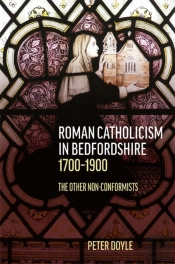Roman Catholicism In Bedfordshire 1700-1900