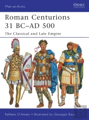 Roman Centurions 31 Bc Ad 500