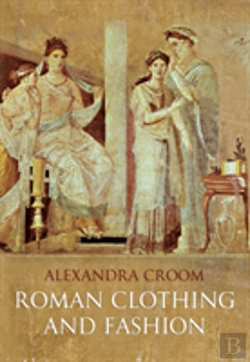 Bertrand.pt - Roman Clothing And Fashion
