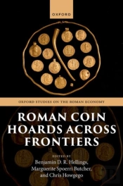 Roman Coin Hoards Across Frontiers