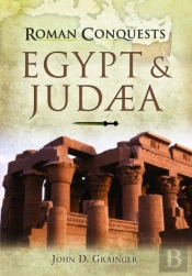 Roman Conquests: Egypt And Judaea
