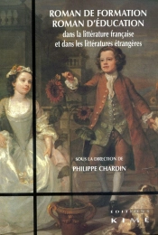 Roman De Formation,Roman D'Education : Dans La Littérature Française Et Étrange