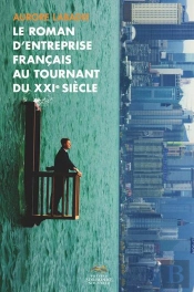 Roman D'Entreprise Au Xxie Siècle