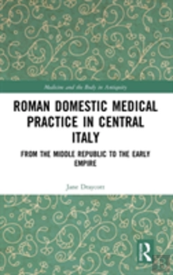 Bertrand.pt - Roman Domestic Medical Practice In Central Italy