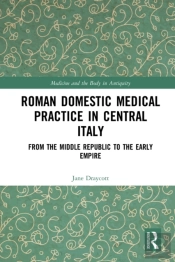 Roman Domestic Medical Practice In Central Italy