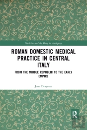 Roman Domestic Medical Practice In Central Italy