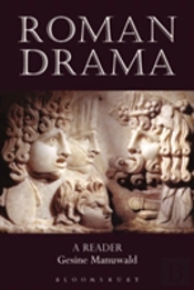 Roman Drama A Reader