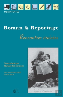 Bertrand.pt - Roman Et Reportage : Rencontres Croisées Xxe - Xxie Siècles